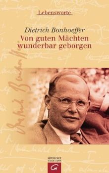The "Von Guten Mächten" Effect: How Dietrich Bonhoeffer'S Words Changed Lives - esifjte
