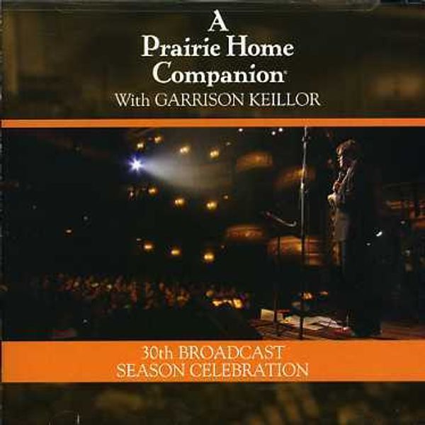 Garrison Keillor: A Prairie Home Companion With..., CD