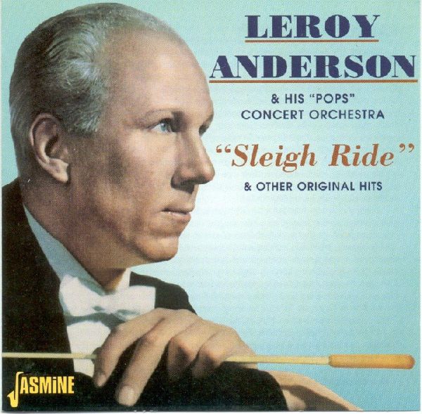 Leroy Anderson: Sleigh Ride & Other Original Hits (CD) – jpc