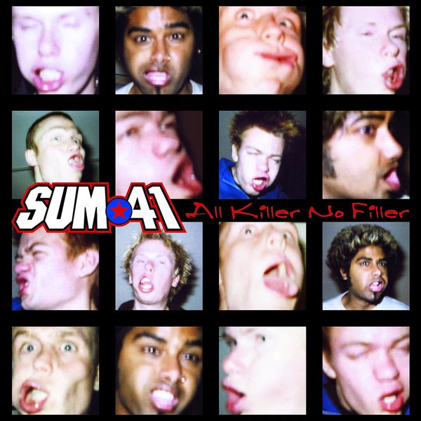 sum 41 all killer. Sum 41: All Killer No Filler