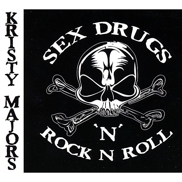 Kristy Majors Sex Drugs N Rock N Roll Cd – Jpc