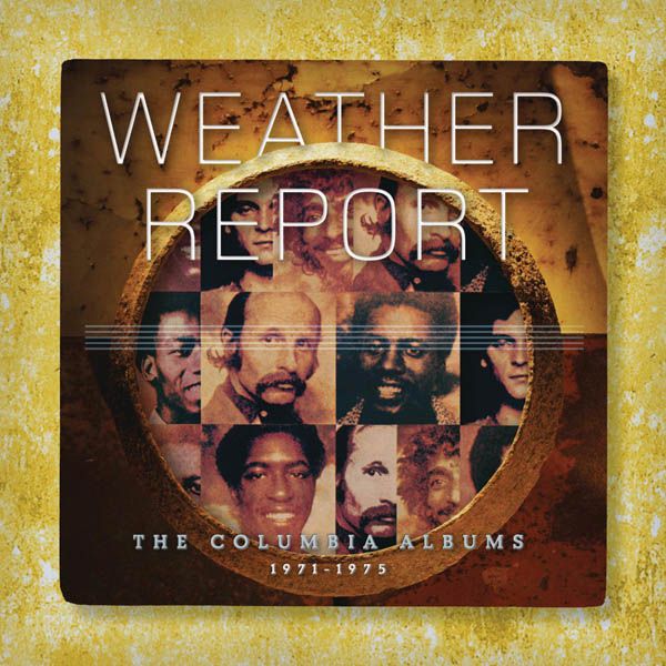 Weather Report: Complete Columbia Albums Collection 1971 - 1975 (7 CDs ...