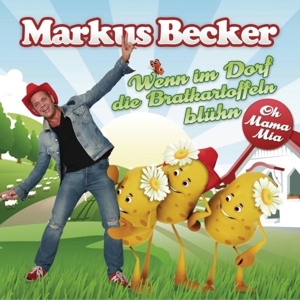 Wenn Im Dorf Die Bratkartoffeln Blühn Text Markus Becker: Wenn im Dorf die Bratkartoffeln blühn (Maxi-CD) – jpc