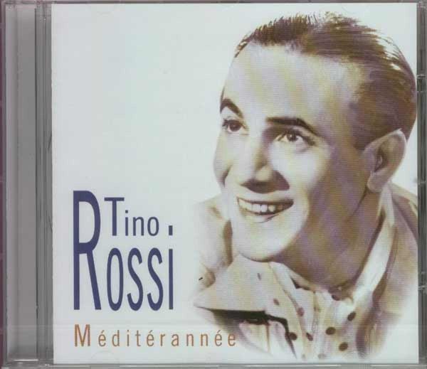 Tino Rossi: Mediterannee (CD) – jpc Tino Rossi: Mediterannee (CD) – jpc