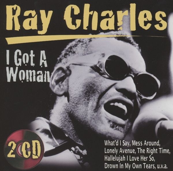 Ray Charles I Got A Woman (2 CDs) jpc Ray Charles I Got A Woman (2 CDs) jpc