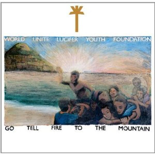 Wu Lyf: Go Tell Fire To The Mountain (LP) – jpc