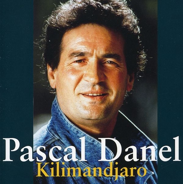 Pascal Danel: Kilimandjaro (CD) – jpc