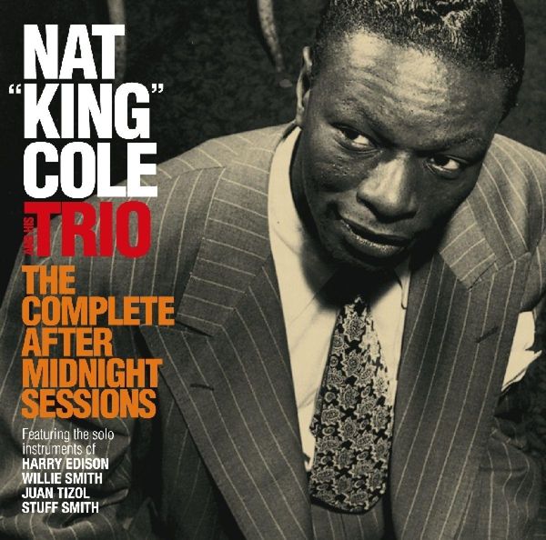 Nat King Cole The Complete After Midnight Sessions Cd Jpc