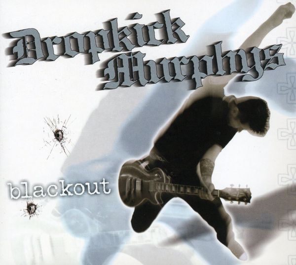 Dropkick Murphys - Blackout - Amazoncom Music