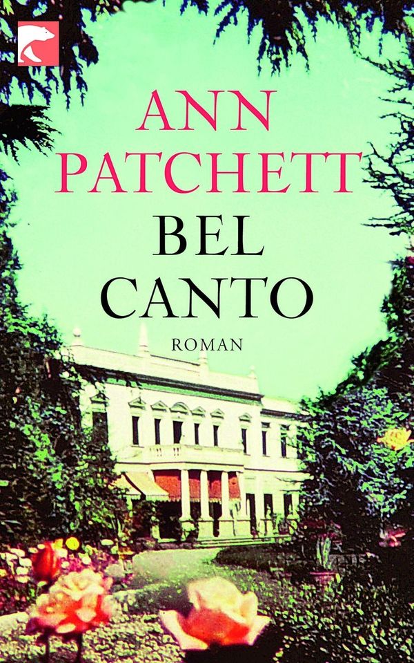Ann Patchett: Bel Canto (Buch) jpc