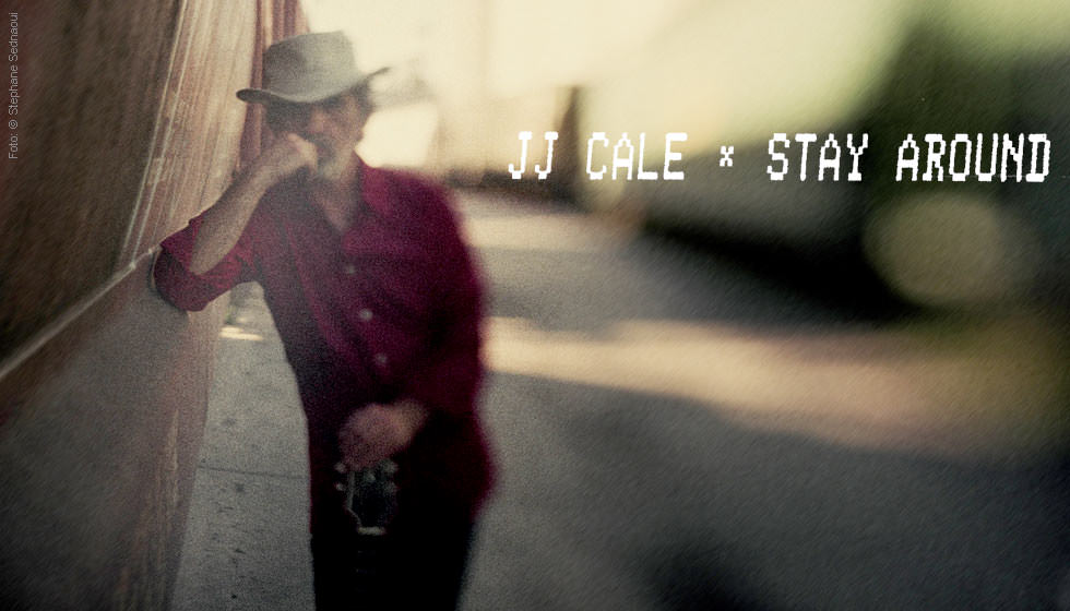 Look around stay low. Cale j.j. "closer to you". J.J. Cale Cover CD. Stay around. J.J.Cale "stay around, CD".