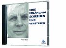 <b>Peter Bieri</b> Eine Erzählung schreiben und verstehen - 9783831264834