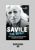 John McShane: Saville - The Beast: The Inside Story of the Greatest Scandal ...