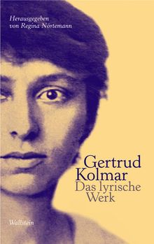 Gertrud Kolmar: Das lyrische Werk
