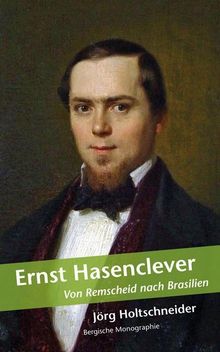 Jörg Holtschneider: Ernst Hasenclever