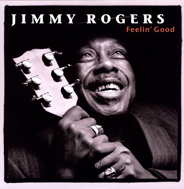 <b>Jimmy Rogers</b>: Feelin Good (180g) (Limited Edition) - 0019148501812