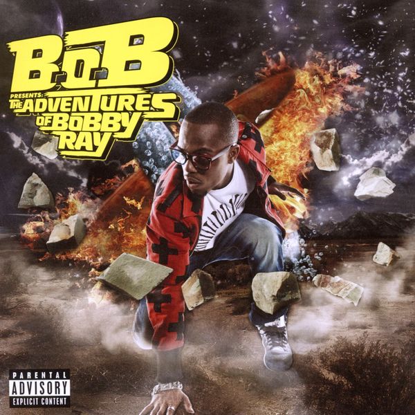 B. o.B.: B.o.B Presents: The Adventures Of Bobby Ray