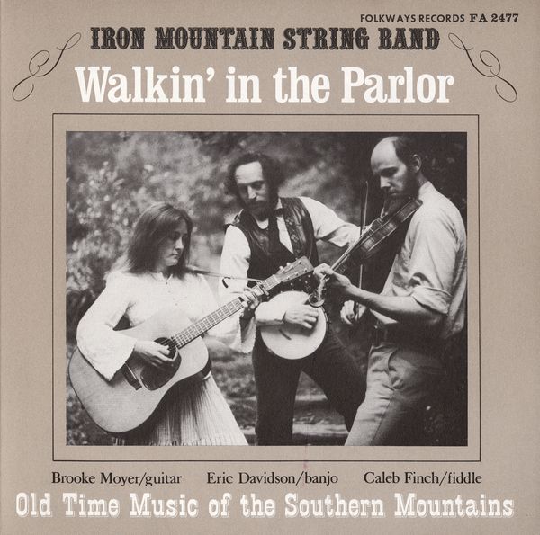 Iron Mountain String Band Music From The Mountain Iron Mountain String Band Music From The Mountain