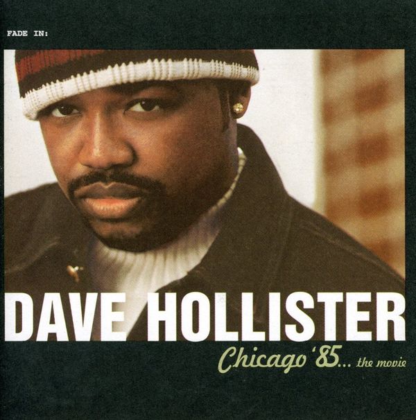 Dave Hollister: Chicago 85 - The Movie