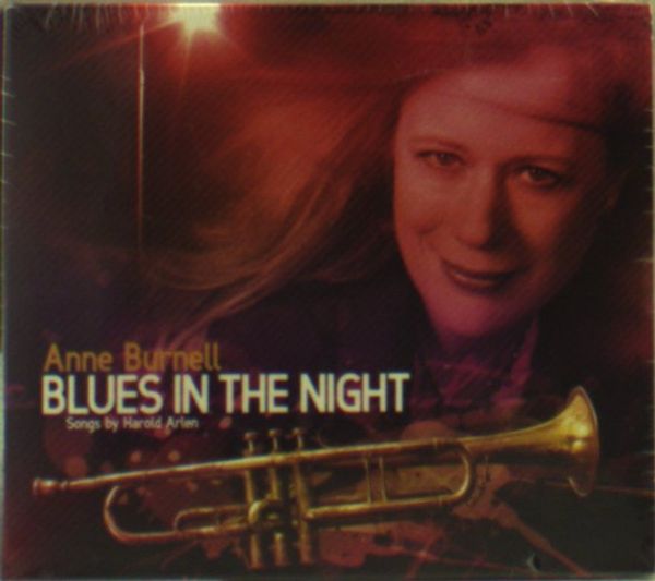 Anne Burnell: Blues In The Night-Songs By Ha
