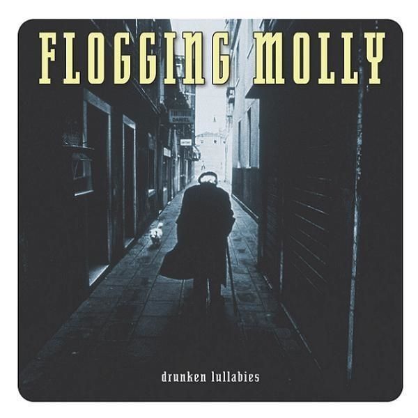 Flogging Molly: Drunken Lullabies