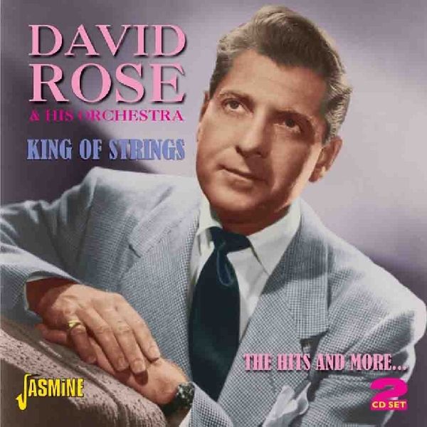 <b>David Rose</b>: King Of Strings: Hits And More - 0604988059724