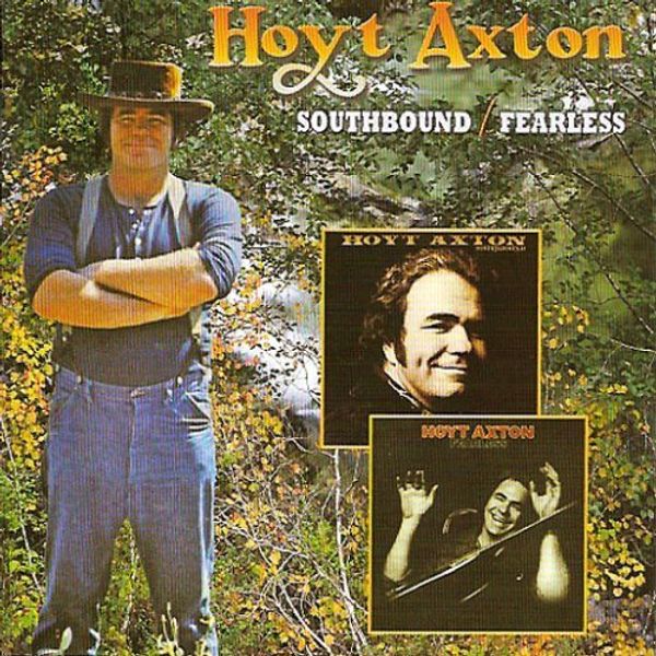 Hoyt Axton: Southbound / Fearless (CD) – jpc