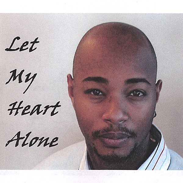 Cleveland M. Boney: <b>Let My</b> Heart Alone - 0634479379239