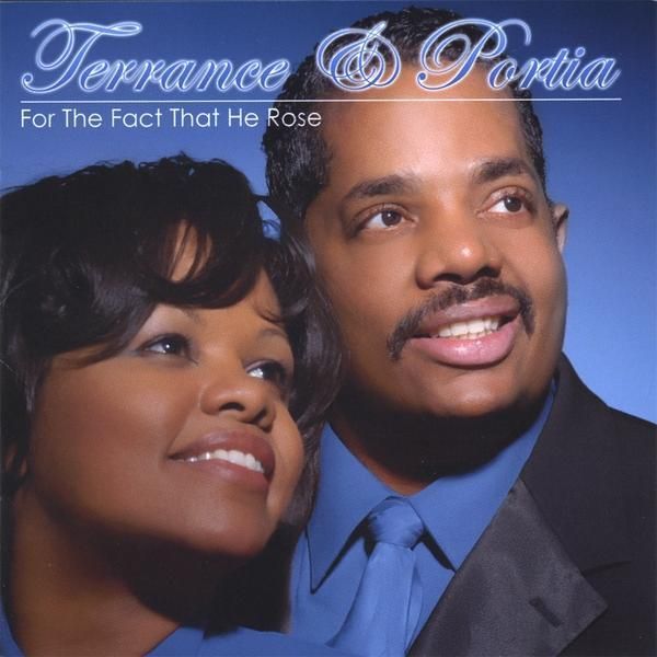 Terrance &amp; Portia: For The Fact <b>That He</b> Rose - 0643157402336