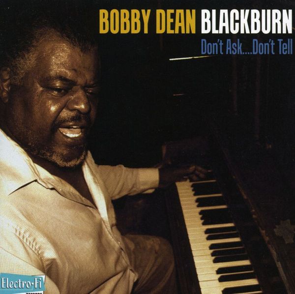 Bobby Dean Blackburn: Dont Ask Dont Tell