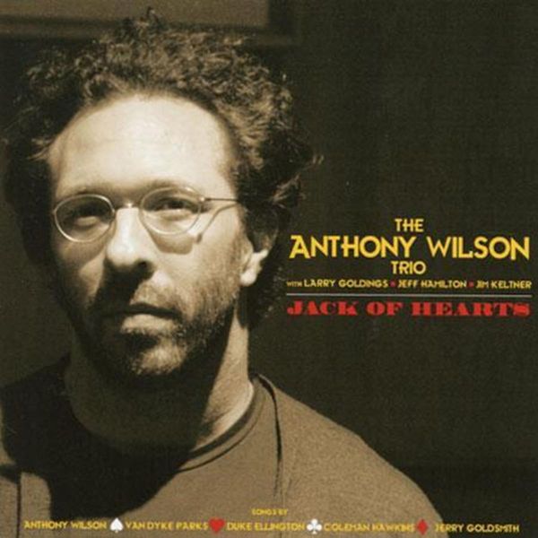 Anthony <b>Wilson: Jack</b> Of Hearts (180g) (45 RPM) - 0660318104618