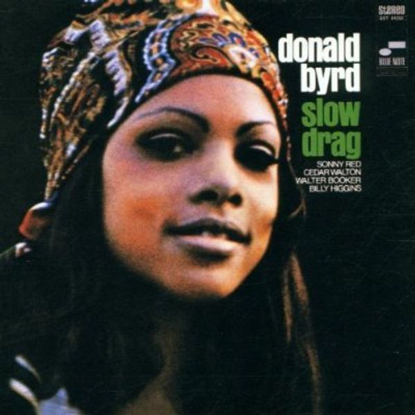 Donald Byrd (1932-2013): <b>Slow Drag</b> - 0724353556020
