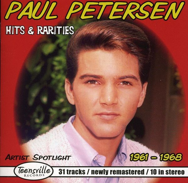 Paul Petersen: Hits & Rarities 1961-1968