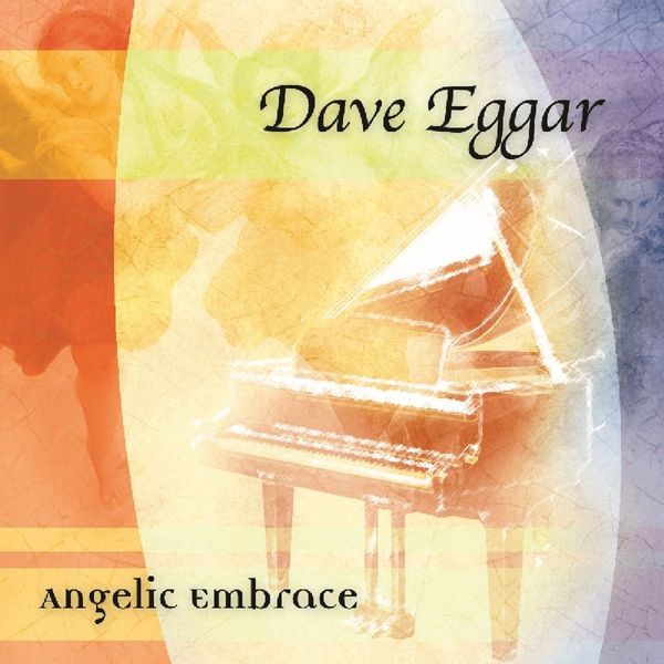 <b>Dave Eggar</b>: Angelic Embrace - 0794017300726