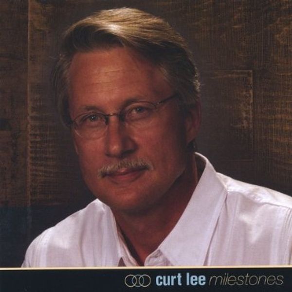 Curt <b>Lee: Curt</b> Lee/Milestones - 0837101060745
