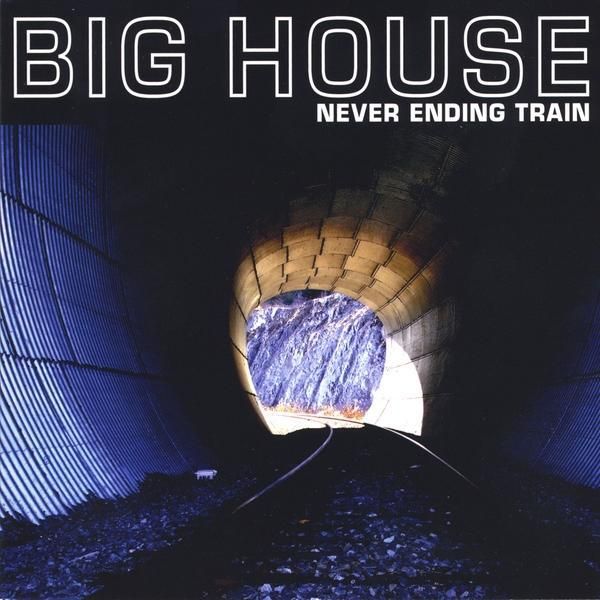 Big House: Never Ending Train (CD) – jpc