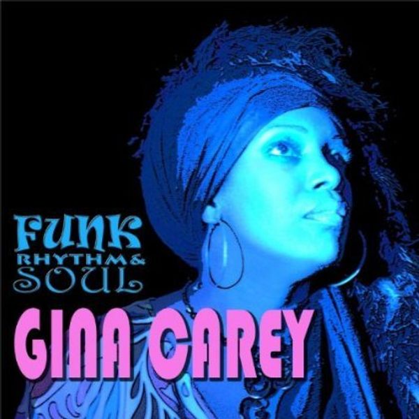 Gina Carey: Funk Rhythm & Soul