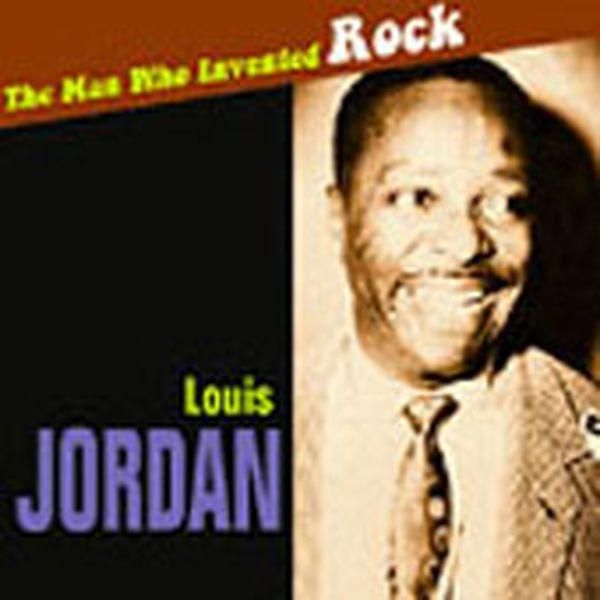 <b>Louis Jordan</b> (1908-1975): Good Man Who Invented Rock - 3700139304051