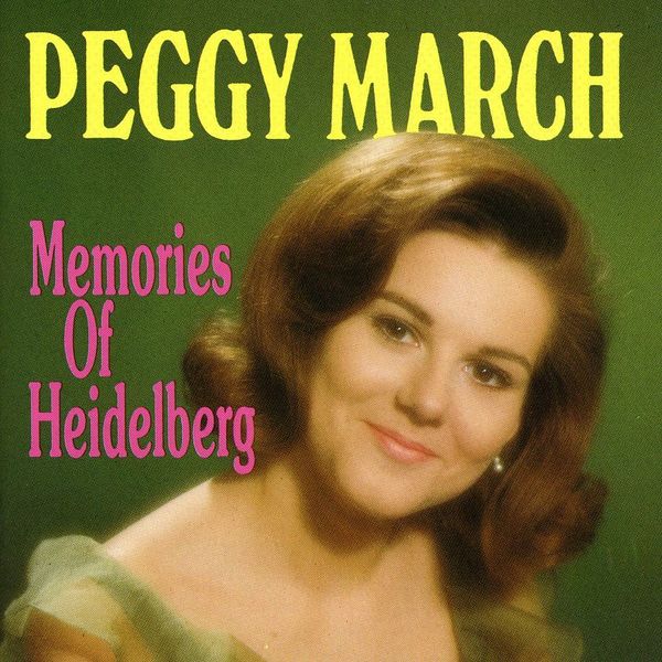 Peggy March: Memories Of Heidelberg - 4000127156020