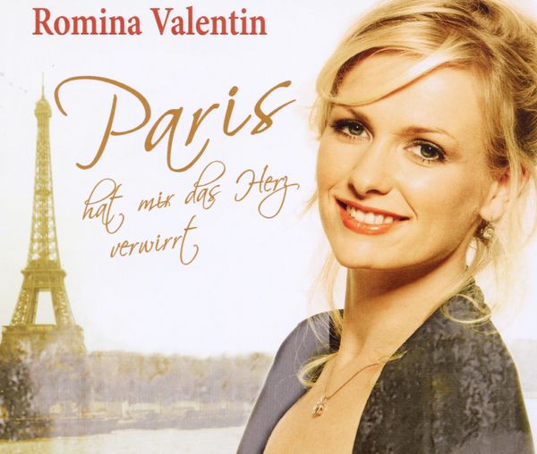 Romina Valentin: Paris hat mir das Herz verwirrt