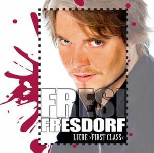 <b>Fresi Fresdorf</b>: Liebe &quot;First Class&quot; - 4016087980728