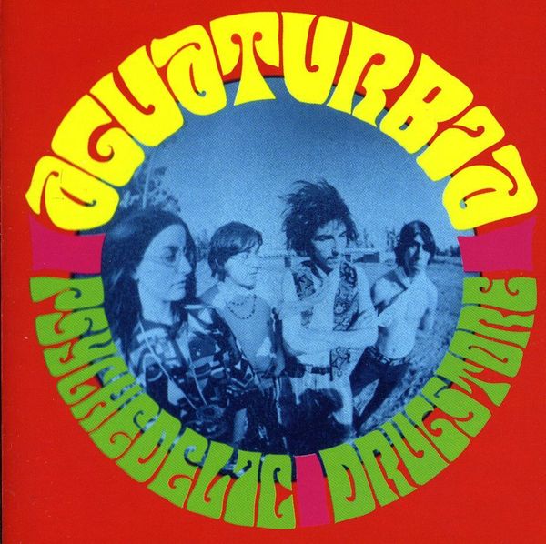 Aguaturbia - Psychedelic Drugstore Aguaturbia - Psychedelic Drugstore