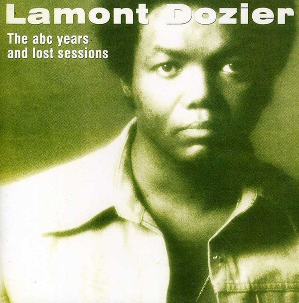 Lamont Dozier: Abc Years & Lost Sessions