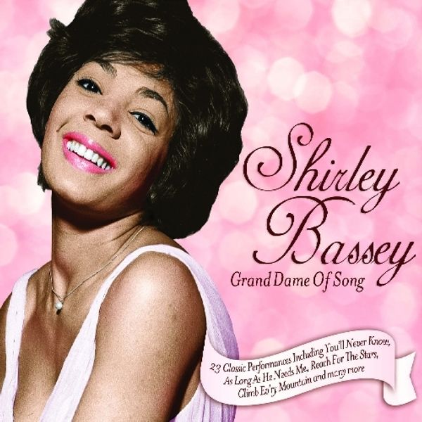 Shirley Bassey: <b>Grand Dame</b> Of Song - 5024952266661
