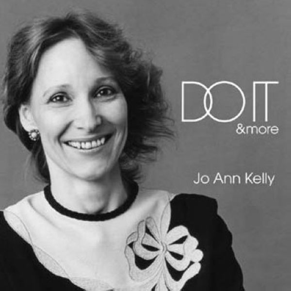 <b>Jo Ann</b> Kelly: Do It &amp; More - 5038787202329