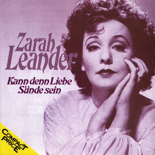 Zarah Leander: <b>Kann</b> denn Liebe Sünde sein - 5099915985927