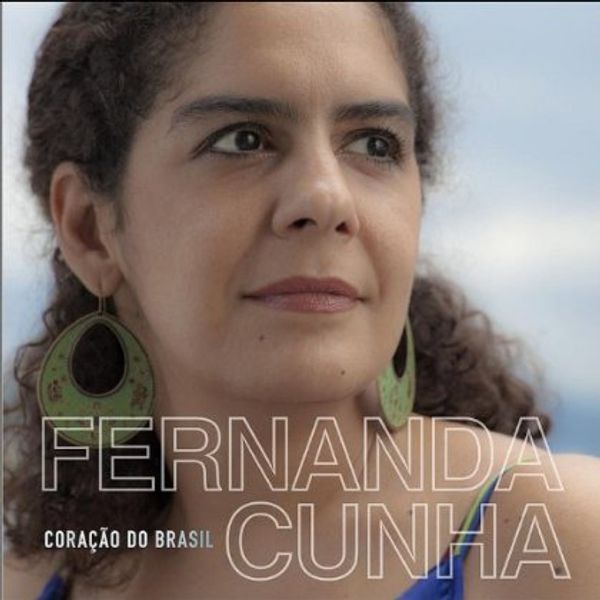 Fernanda Cunha: Coracao Do Brasil