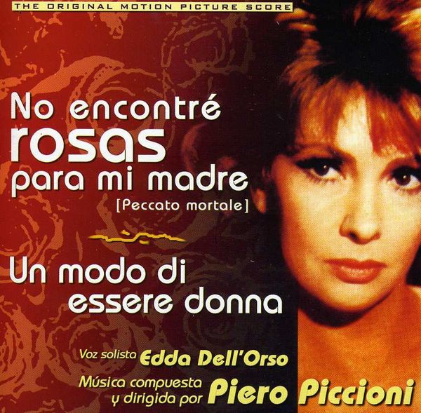 Piero Piccioni: No Encontre Rosas Para Mi Madre/.