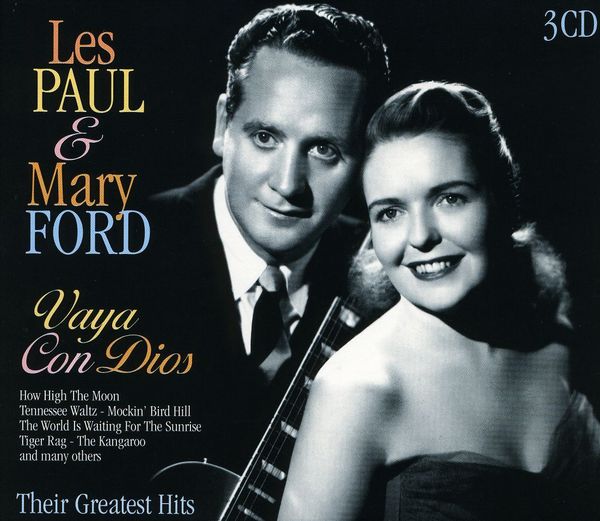 Vaya con dios by les paul and mary ford #2
