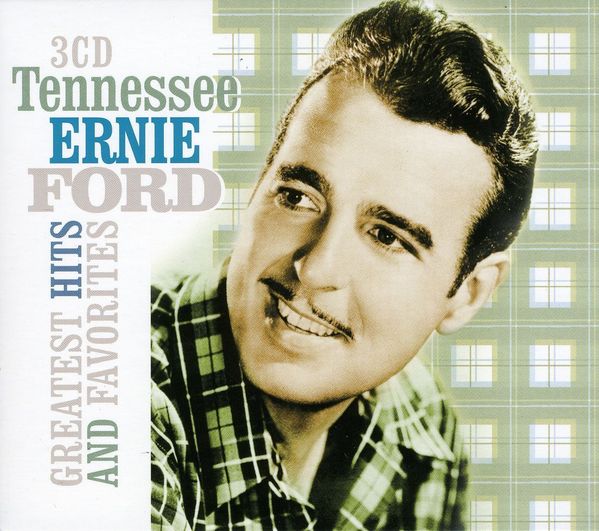 Tennessee ernie ford greatest hits and favorites #8
